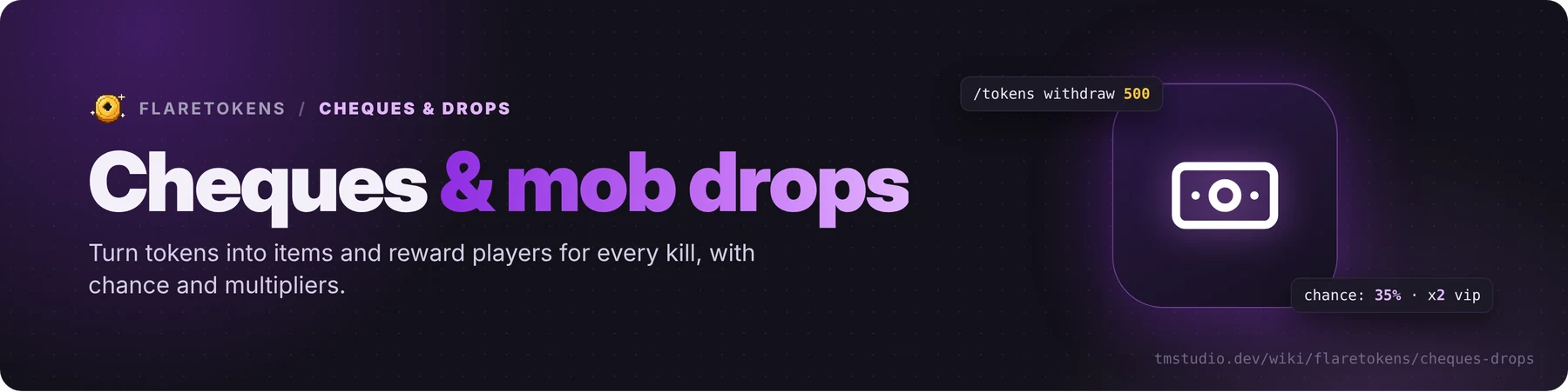 Cheques and mob drops